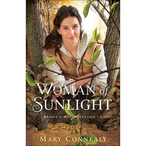 Woman of Sunlight -- Mary Connealy